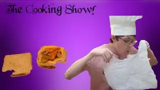 The Cooking Show! - Sandwiches