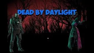 Играю И Учу Друзей В Dead By Daylight | ч.6