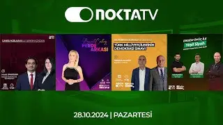 Nokta Tv Canlı Yayın | 28 Ekim 2024 | Pazartesi | #CanlıYayın