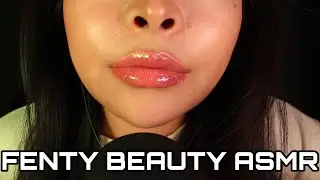 ASMR | FENTY BEAUTY mouth sounds asmr