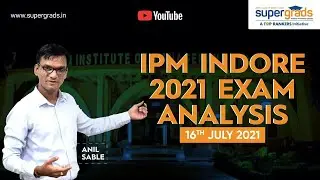 IPM Indore 2021 Exam Analysis | IPMAT Exam Analysis | IPM 2021 Question Paper & Expected Cut-Off