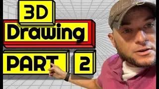 3D Drawings: Part Two