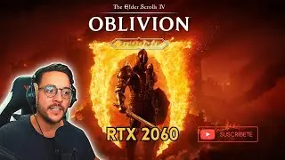 Oblivion Remastered en RTX 2060 6 GB