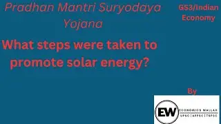 Pradhan Mantri Suryodaya Yojana||What steps were taken to promote solar energy?||Vikshit Bharath2047