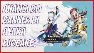 Il banner di Ayaka vale i vostri pull? - Genshin Impact Ita