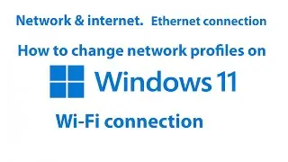 How to change network profiles on Windows 11