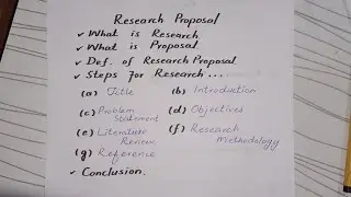 what is Research proposal...How to write a research Proposal? Steps of research proposal.