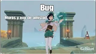 Genshin impact | Moras y exp de amistad infinita