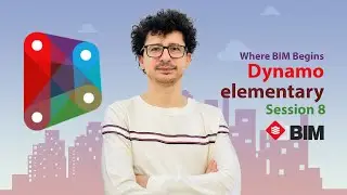 Dynamo For Revit - Elementary - Session 8: Getting to know the user interface in Dynamo