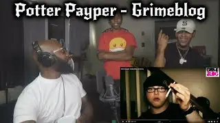 Potter Payper - GrimeBlog Freestyle (POTTER WAS TO RAW)