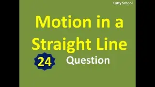 Motion in a straight line   neet   mcq   24