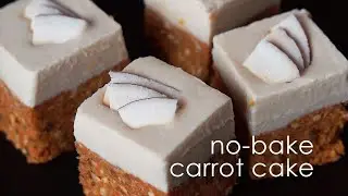 Vegan Carrot Cake (No-Bake)
