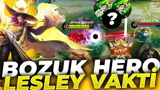 BU SEFER BEN ALDIM ŞİMDİ RAKİP DÜŞÜNSÜN - BOZUK LESLEY | Mobile Legends