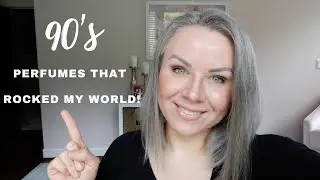 90's Perfumes That Rocked My World!