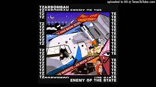 TzarBombah - Enemy Of The State