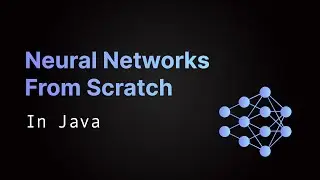 Neural Network from Scratch in Java