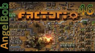 Factorio №46 (AngelBob+Солянка)600% Прохождение