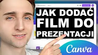 Jak skutecznie dodać film do prezentacji w Canva