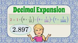 How to Write a Number Using Decimal Expansion | 5.NBT.A.3 💛💙
