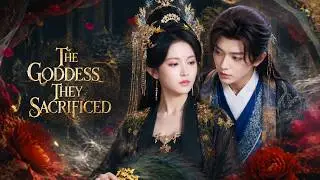 【FULL】They Sacrifice Her for Rain…Not Knowing She Is the Goddess Who Built Their Empire! 