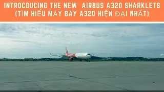 Plane Spotting: Review Airbus A320 Family, the most successful aircraft family ever built