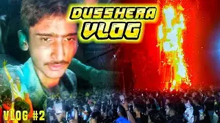 Dusshera [Raavan Dahan] Vlog | Vlog #2