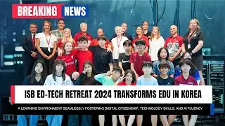 ISB Ed Tech Retreat 2024 | Highlights