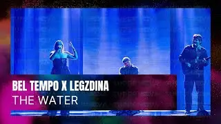 Bel Tempo x LEGZDINA - The Water | Supernova 2025 pusfināls