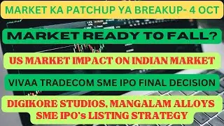 DIGIKORE STUDIOS, MANGALAM ALLOYS IPO LISTING STRATEGY || VIVAA TRADECOM IPO FINAL DECISION- 4 OCT