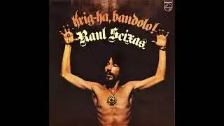 Raul Seixas Metamorfose Ambulante Krig Ha, Bandolo!