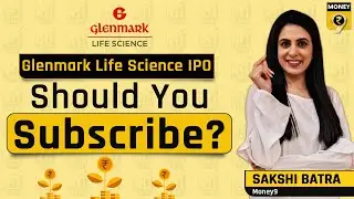 IPO Alert: Glenmark Life Sciences’ IPO - Should you subscribe? | Stock Market Investing