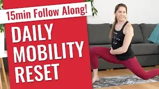 Daily Mobility Reset // 15 minute Follow Along