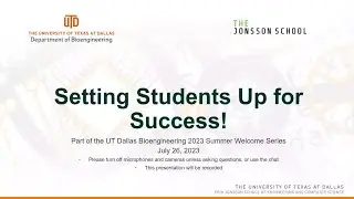 Bioengineering Summer Welcome Series: Setting Students Up For Success
