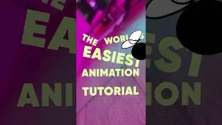 The World’s Easiest Animation Tutorial 