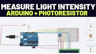 Tinkercad Tutorial to read Photo Resistor The Light Intensity and Arduino