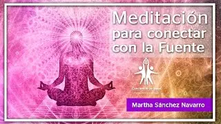 Meditación para conectar con la Fuente