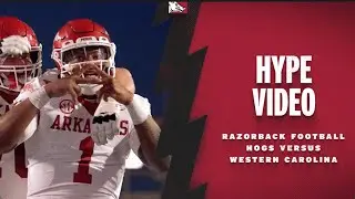 Arkansas Football Hype Video || Week 1 vs Western Carolina