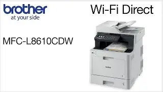 Connect to MFCL8610CDW with Wi-FI Direct