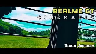 Realme GT Cinematic Video