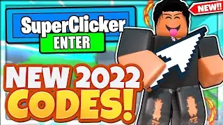 Roblox Super Clicker Simulator codes! Working March 2022!