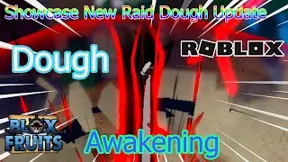 Blox Fruit -Showcase New Raid Dough Update + Full Showcase Dough Awakening!!!