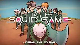 Squid Game Part 1/6 (Dream SMP Edition) 