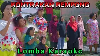 LOMBA KAROKEAN || KONTRAKAN REMPONG EPISODE 846