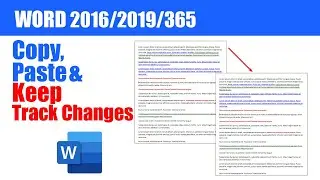 How to COPY & PASTE and RETAIN TRACK CHANGES - Word 365/2019/2016