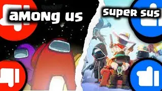 among us vs super sus,лучшая игра?