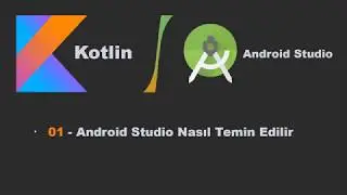 1. Android Studio Nasıl Temin Edilir
