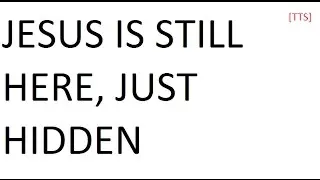 Jesus is Here, but Hidden. | [HD] The Scenic Sunrise