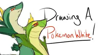 Drawing my Pokemon White Team from Memory! 'Drawing a ___!'