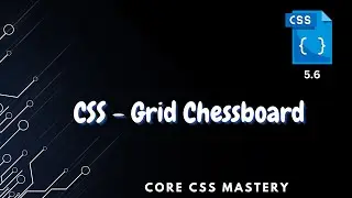 CSS Grid Chessboard Challenge - Core CSS Mastery 5.6