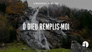 Ô Dieu remplis-moi - Instrumental - Atmosphère de prière - Gordon Zamor